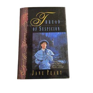 Thread Of Suspicion Hardcover Book By Jane Peart 1998 First Edition Christian Fa